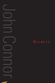 Believe: A collection of poetry from John F Connor