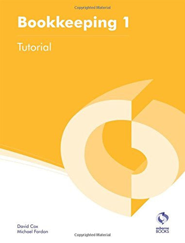 Bookkeeping 1 Tutorial (AAT Accounting - Level 2 Certificate in Accounting)