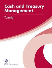 Cash and Treasury Management Tutorial (AAT Professional Diploma in Accounting)