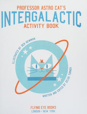 Professor Astro Cat's Intergalactic Activity Book: 1
