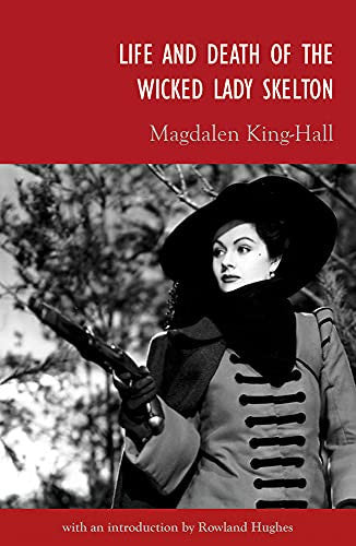Life and Death of the Wicked Lady Skelton - Critical Edition