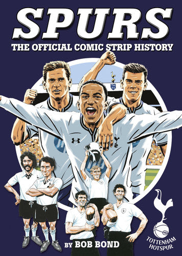 Spurs: The Comic Strip History