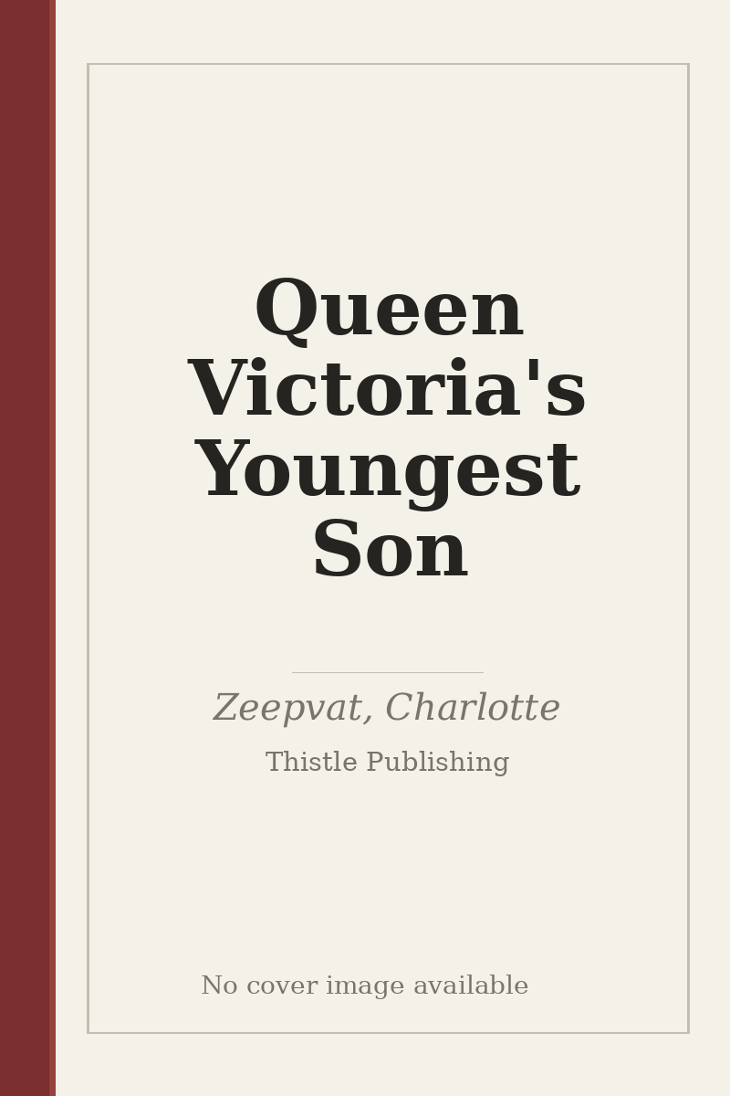 Queen Victoria's Youngest Son - no cover image available