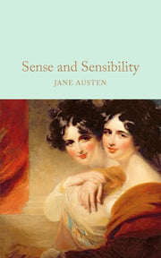 Sense and Sensibility: Jane Austen: 15 (Macmillan Collector's Library, 15)