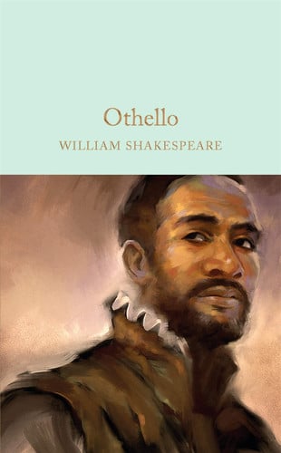 Othello: The Moor of Venice (Macmillan Collector's Library, 41)
