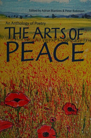The Arts of Peace: An Anthology of Poetry