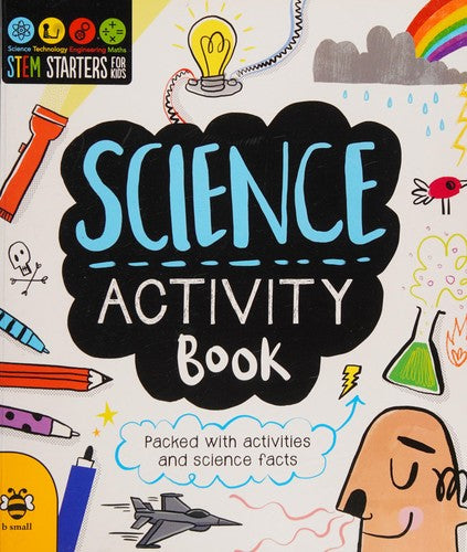 Science Activity Book (STEM Starters for Kids): 1