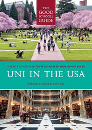 Uni in the USA: The Definitive UK Guide to Universities in the USA