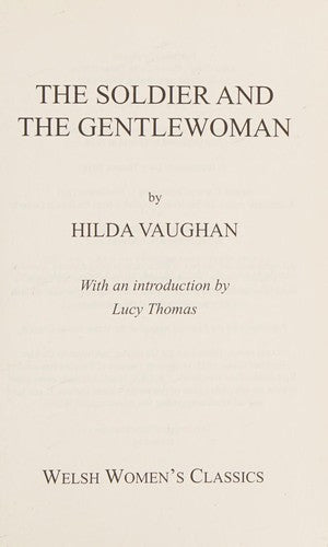 Soldier and the Gentlewoman, The (Welsh Women's Classics)