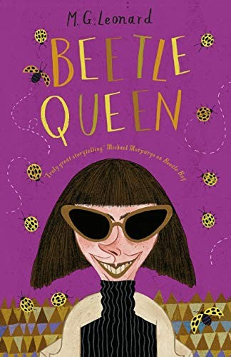 Beetle Queen: the spectacular sequel to BEETLE BOY, from the author of Adventures on Trains