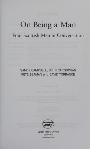 On Being a Man: Four Scottish Men in Conversation (Open Scotland Series): 4