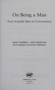 On Being a Man: Four Scottish Men in Conversation (Open Scotland Series): 4