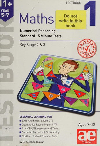 11+ Maths Year 5-7 Testbook 2: Numerical Reasoning Standard 15 Minute Tests