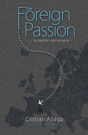Foreign Passion, The : [la pasion extrajanera]