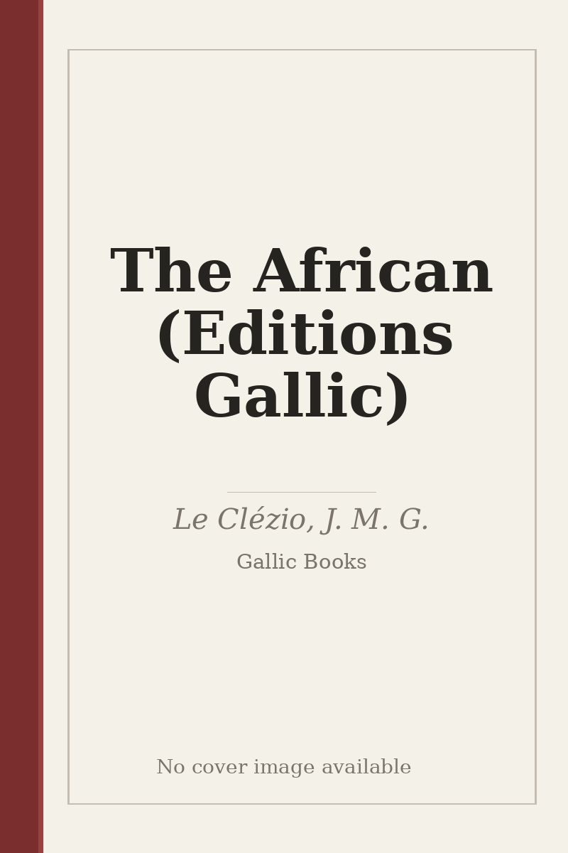 The African (Editions Gallic) - no cover image available