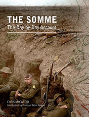 The Somme: The Day by Day Account