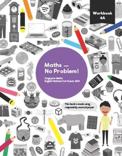 Maths ? No Problem! Workbook 4A