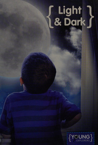 Light & Dark (Young Explorers)