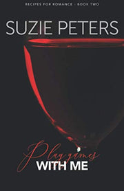 Play Games With Me: 2 (Recipes for Romance)