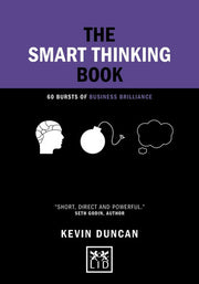 The Smart Thinking Book: 60 Bursts of Business Brilliance (Concise Advice)