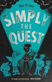 Simply the Quest: book 2 in the bestselling WHO LET THE GODS OUT series