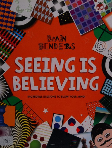 Brain Benders - Seeing Is Believing