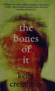 The Bones of It