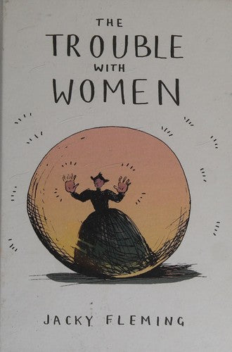 The Trouble With Women