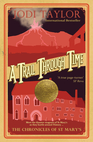 A Trail Through Time (The Chronicles of St. Mary's Series): 4