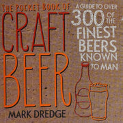 The Pocket Book of Craft Beer: A guide to over 300 of the finest beers known to man