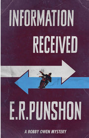 Information Received: Volume 1 (The Bobby Owen Mysteries)
