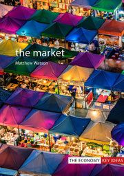 The Market (The Economy Key Ideas)