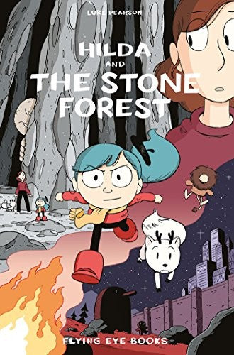 Hilda and the Stone Forest (Hildafolk Comics) 5: Hilda Book 5