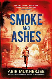 Smoke and Ashes: Wyndham and Banerjee Book 3 (Wyndham and Banerjee series)