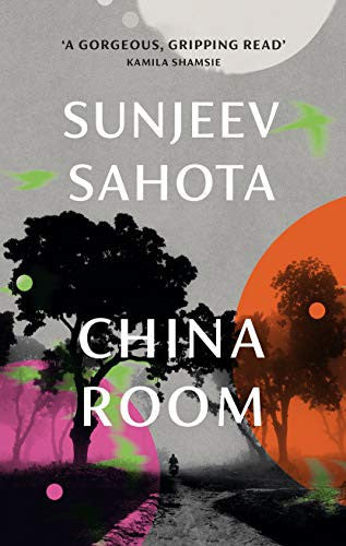 China Room: The heartstopping and beautiful novel, longlisted for the Booker Prize 2021