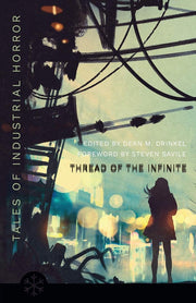 Industrial Horror Anthology: Tales of Industrial Horror (Snowbooks Anthologies)