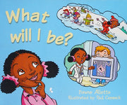 What Will I Be?