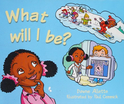What Will I Be?