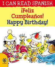 Happy Birthday!/¡Feliz Cumpleanos! (I Can Read Spanish)