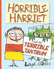 Horrible Harriet and the Terrible Tantrum: 4