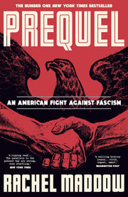 Prequel: The bestselling WW2 history of the fascist plot to overthrow America