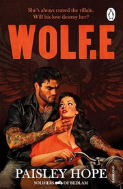 Wolf.e: The addictive and spicy new dark motorcycle club romance from the bestselling author of the Silver Pines series: 1 (Soldiers of Bedlam, 1)