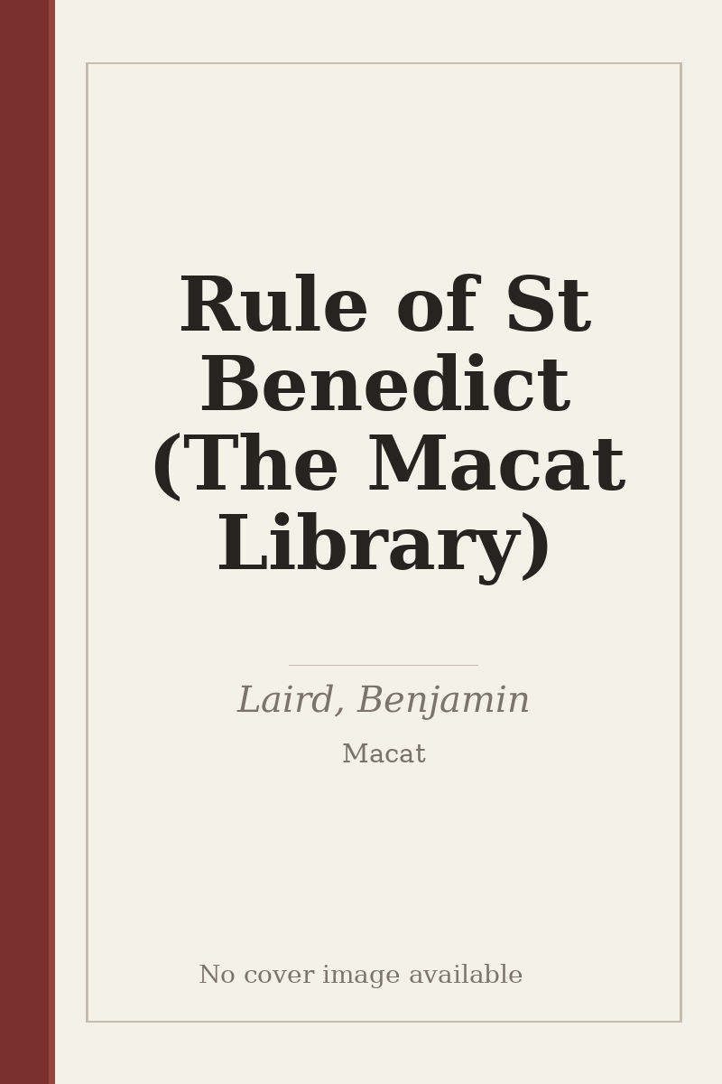 Rule of St Benedict (The Macat Library) - no cover image available