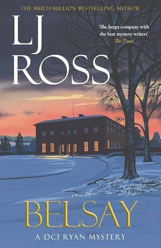 Belsay: A DCI Ryan Mystery (The DCI Ryan Mysteries)