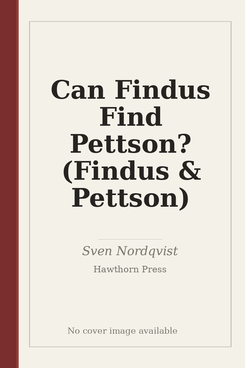 Can Findus Find Pettson? (Findus & Pettson) - no cover image available