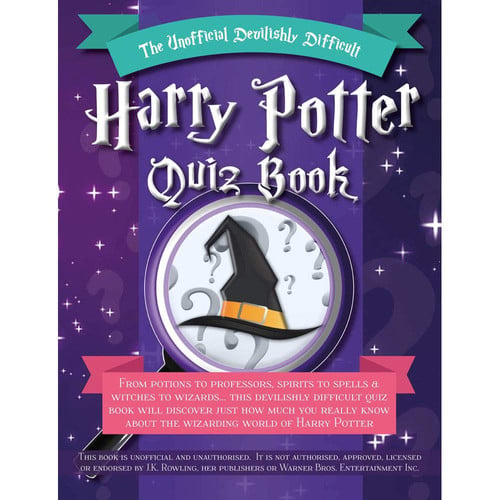 The Unofficial Devilishly Difficult Harry Potter Quiz Book: From potions to professors, spirits to spells & witches to wizards… this devilishly ... about the wizarding world of Harry Potter