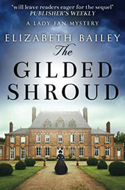 The Gilded Shroud: 1 (Lady Fan Mystery)