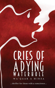 Cries of a Dying Waterhole