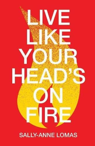 Live Like Your Head's On Fire: 1