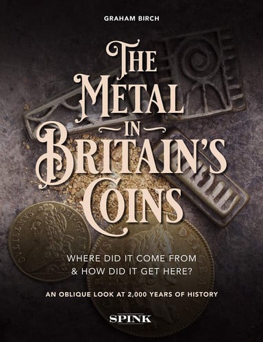 The Metal in Britain's Coins: Where did it come from and how did it get here?